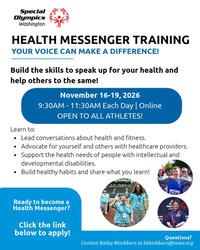 Speak up. Build confidence. Become a Health Messenger!

Special Olympics Washington’s Health Messenger Training helps athletes learn to advocate for their health and the health of others with intellectual and developmental disabilities.

📅 November 16–19
⏰ 9:30–11:30 a.m. each day
💻 Online
🙌 Open to all athletes!

Learn about healthy habits, practice speaking with healthcare providers, and build skills you can share with your community.

Click the link in our bio to apply!