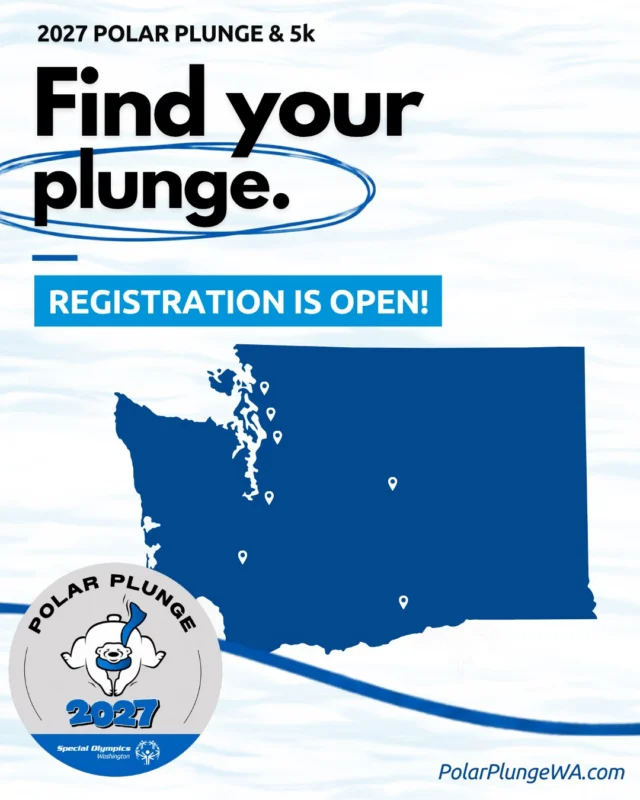 Washington, are you ready to take the Plunge?!

Polar Plunge is back for 2027 with eight opportunities to jump, run, and rally for Special Olympics Washington athletes! Choose from events across the state, including four Plunge & 5Ks and the returning Seattle Super Plunge.

Pick your location, choose your challenge, and get your team together. Every dollar raised helps create year-round opportunities for athletes!

Click the link in our bio to find your event and register!